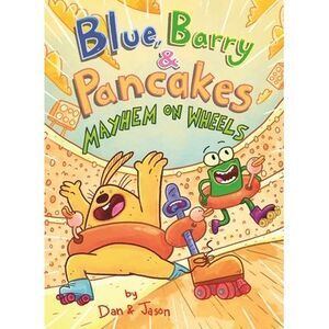 Blue, Barry & Pancakes: Mayhem on Wheels -- Jason